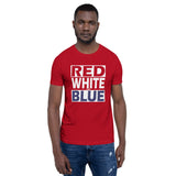 RED WHITE and BLUE Short-Sleeve Unisex T-Shirt